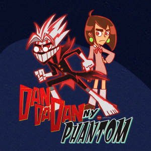 DanDaDan ny Phantom